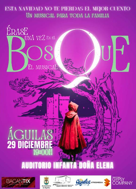 December 29 Érase Una Vez en el Bosque children’s musical in Aguilas