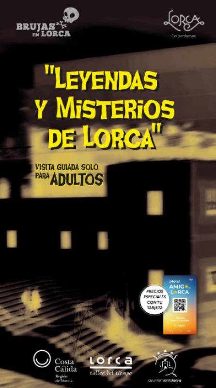 October 31 Legends and Mysteries of Lorca, a Halloween tour of Lorca for adults