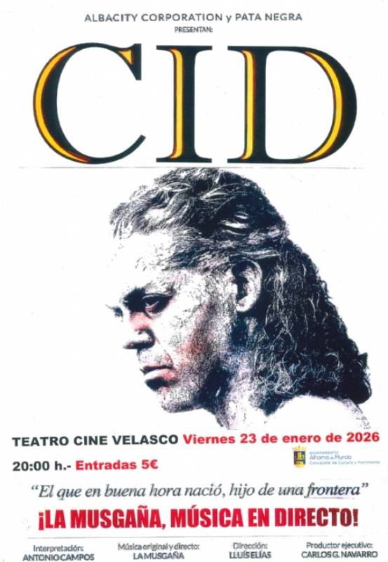 January 23 CID! A musical version of the story of El Cid in Alhama