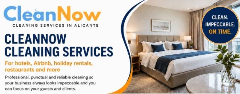 From Trusted Local Service to Household Name: Why Clean Now Has Become Alicante's Go-To Property Partner